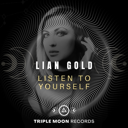 Lian Gold - Listen To Yourself [TM007DJ]